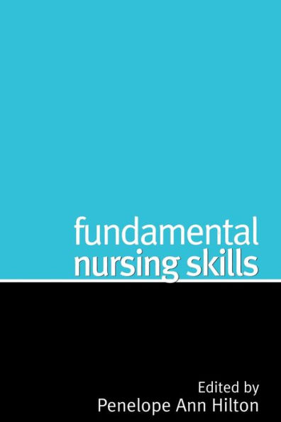 Fundamental Nursing Skills / Edition 1