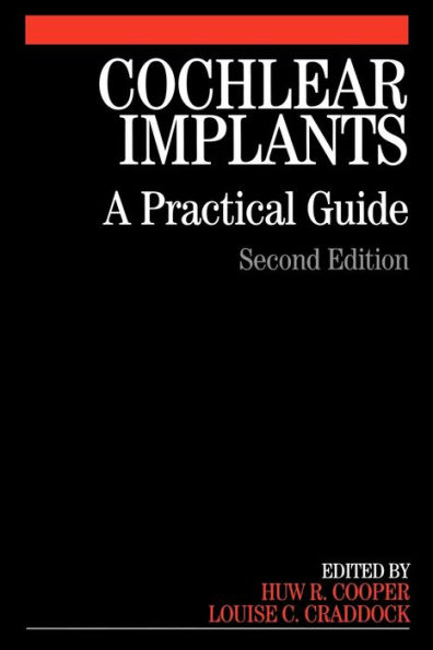 Cochlear Implants: A Practical Guide / Edition 2