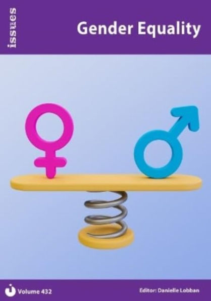 Gender Equality: Issues: PSHE & RSE Resources For Key Stage 3 & 4