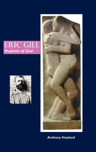 Eric Gill: Nuptials of God