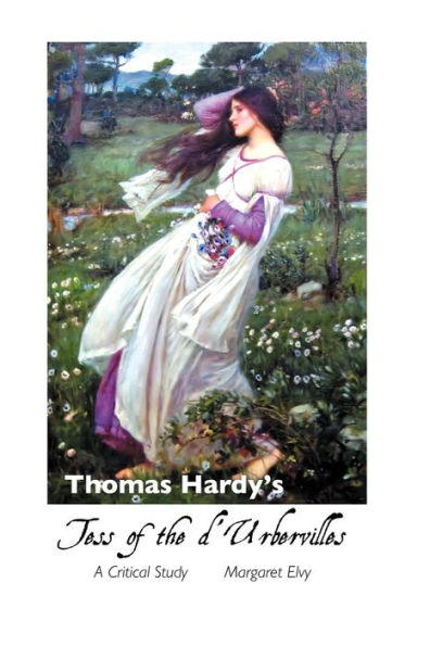 Thomas Hardy's Tess of the D'Urbervilles: A Critical Study