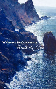 Title: Walking in Cornwall, Author: Ursula K. Le Guin