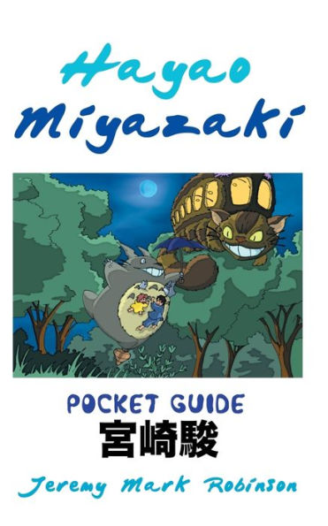 HAYAO MIYAZAKI: POCKET GUIDE