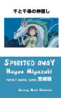 SPIRITED AWAY: HAYAO MIYAZAKI: POCKET MOVIE GUIDE