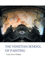 The Venetian School of Painting