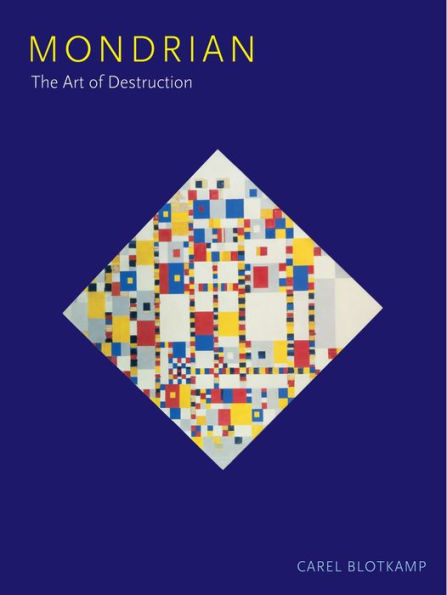 Mondrian: The Art of Destruction