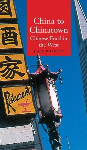China to Chinatown: Chinese Food the West