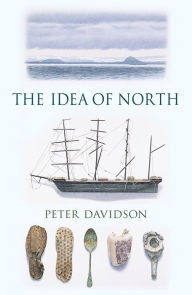 Title: Idea of North, Author: Peter Davidson