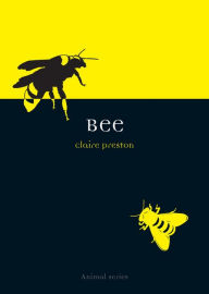 Title: Bee, Author: Claire Preston