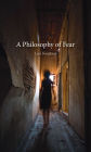 A Philosophy of Fear / Edition 2