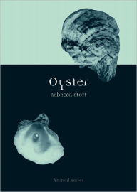 Title: Oyster, Author: Rebecca Stott
