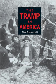 Title: The Tramp in America, Author: Tim Cresswell