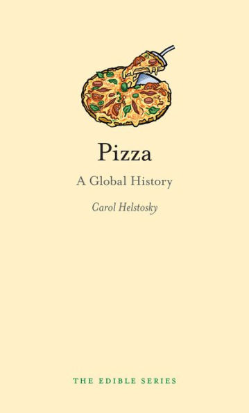 Pizza: A Global History