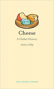 Title: Cheese, Author: Andrew Dalby