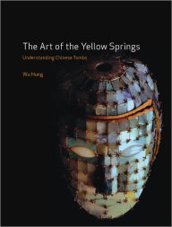 Title: Art of the Yellow Springs, Author: Wu Hung