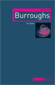 Title: William S. Burroughs, Author: Phil  Baker