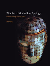 Title: Art of the Yellow Springs, Author: Wu Hung