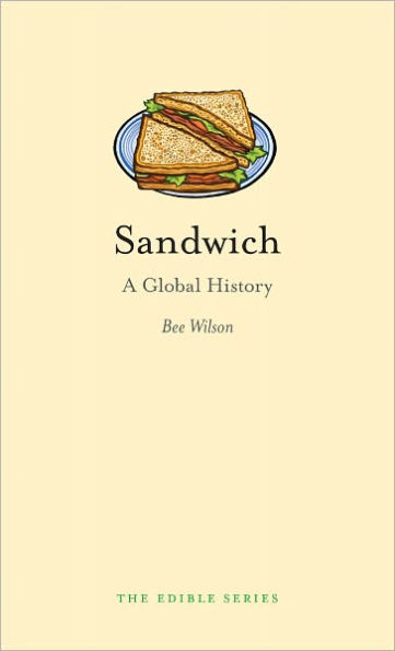 Sandwich: A Global History