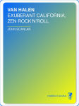 Alternative view 2 of Van Halen: Exuberant California, Zen Rock'n'roll