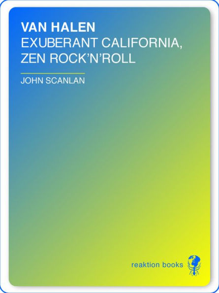 Van Halen: Exuberant California, Zen Rock'n'roll