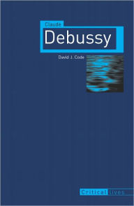 Title: Claude Debussy, Author: David J. Code