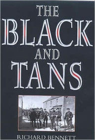 Title: The Black and Tans, Author: Richard Bennett