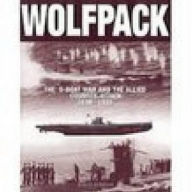 Title: Wolfpack: The U-Boat War and the Allied Counter-Attack, 1939-1945, Author: David Jordan