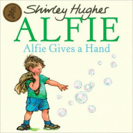 Title: Alfie Gives a Hand, Author: Shirley Hughes