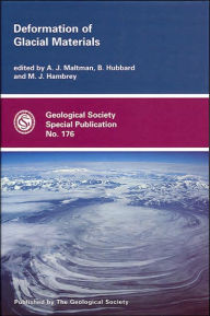 Title: Deformation of Glacial Materials, Author: A. J. Maltman