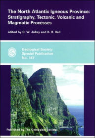 Title: The North Atlantic Igneous Province: Stratigraphy, Tectonic, Volcanic and Magmatic Processes, Author: D. W. Jolley