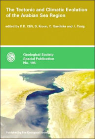 Title: Tectonic and Climatic Evolution of the Arabian Sea Region, Author: P. Clift