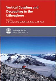 Title: Vertical Coupling and Decoupling in the Lithosphere, Author: J. Grocott