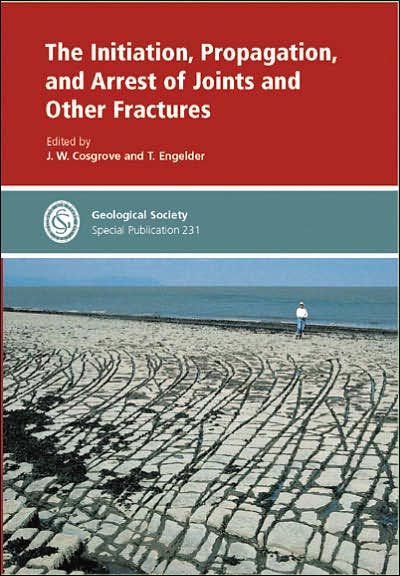 Initiation, Propagation, and Arrest of Joints and Other Fractures