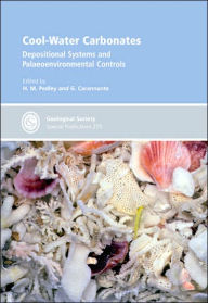 Title: Cool-Water Carbonates: Depositional Systems & Palaeoenvironmental Controls : Special Publication No 255, Author: H. M. Pedley