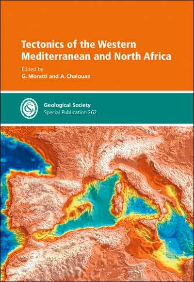 Tectonics of the Western Mediterranean and North Africa - Special Publication No 262