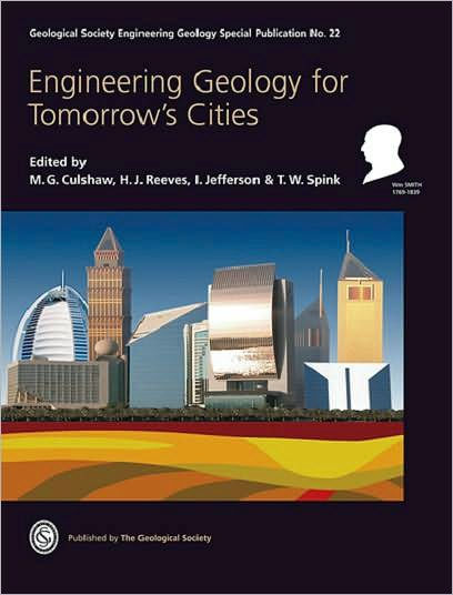 Engineering Geology for Tomorrow's Cities - Engineering Geology Special Publication 22