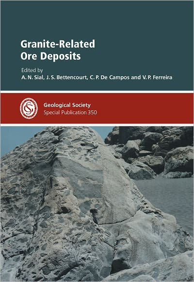 Granite-Related Ore Deposits: Special Publication 350