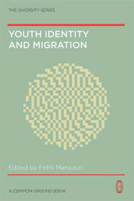 Title: Youth Identity And Migration, Author: Fethi Mansouri