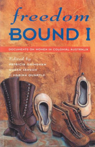 Title: Freedom Bound 1, Author: Marian Quartly