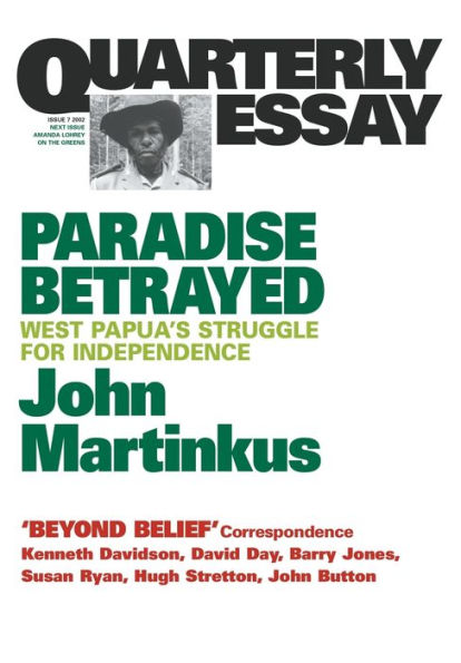 Paradise Betrayed: West Papua's struggle for independence
