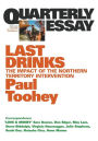 Last Drinks: The impact of the Northern Territory intervention: Quarterly Essay 30