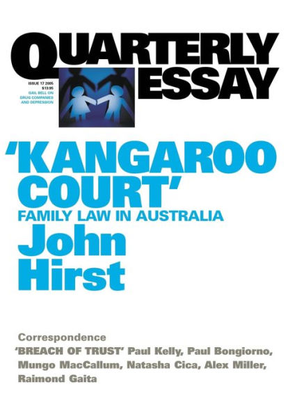 Kangaroo Court: Quarterly Essay 17