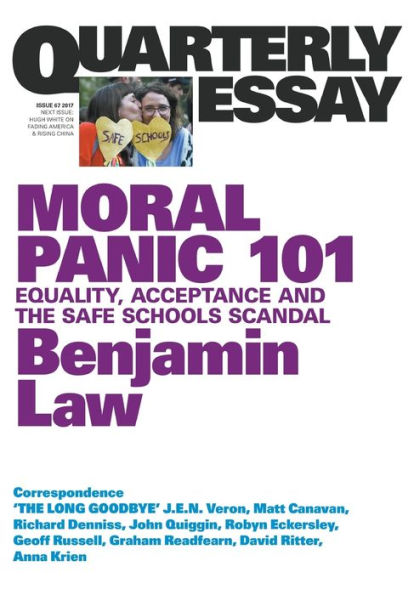 Quarterly Essay 67: Moral Panic 101: Equality, Acceptance and the Safe Schools Scandal