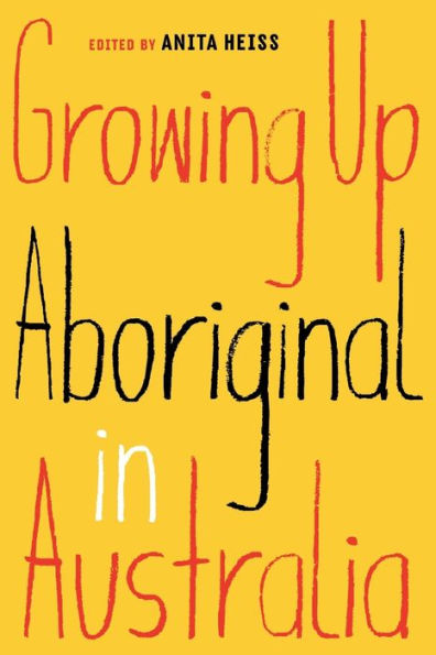 Growing Up Aboriginal Australia