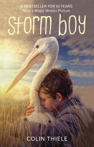 Title: Storm Boy 60th Anniversary Edition, Author: Colin Thiele
