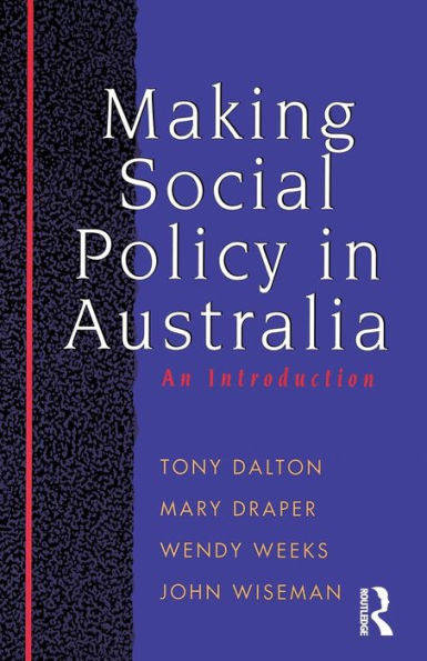 Making Social Policy in Australia: An introduction