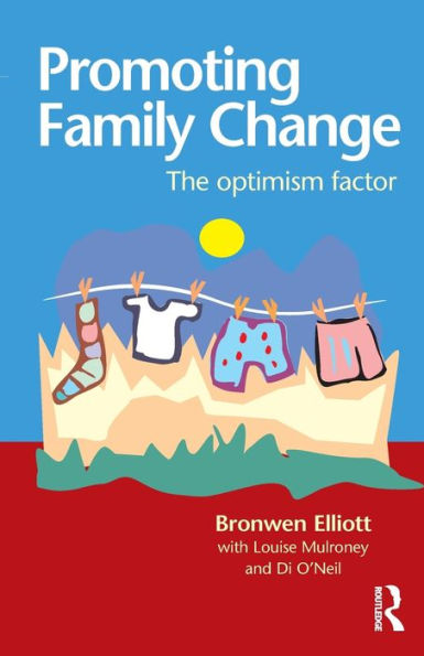 Promoting Family Change: The optimism factor / Edition 1