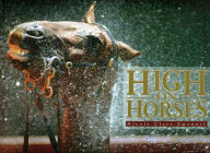 Title: High on Horses: From the Outback to the Arena, Author: Nicole Clare Emanuel