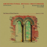 Title: Architectural Details Sketchbook: The Virtues of Divine Proportion, Author: Patricia Eagle