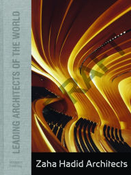 Title: Zaha Hadid Architects: Redefining Architecture and Design, Author: Zaha Hadid Architects